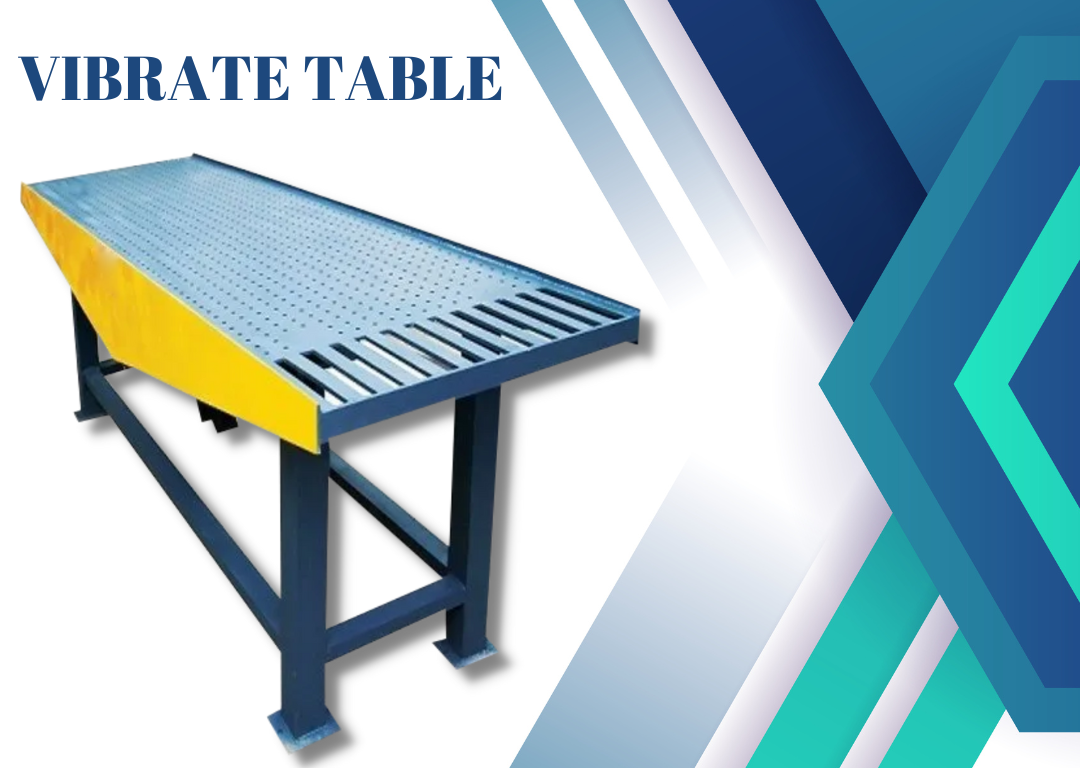 Vibrate Table